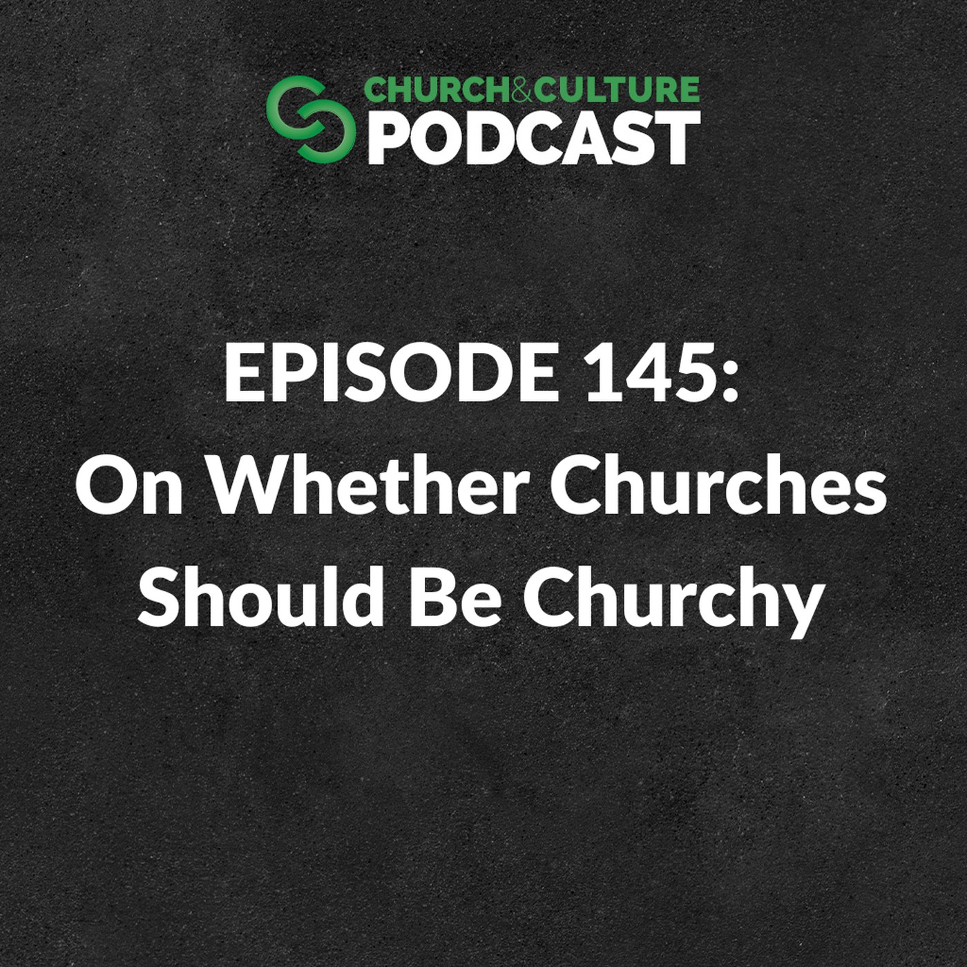 Church & Culture Podcast