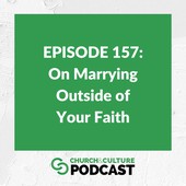 Church & Culture Podcast