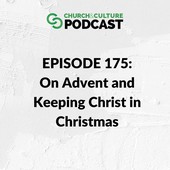 Church & Culture Podcast
