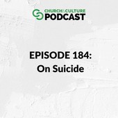 Church & Culture Podcast