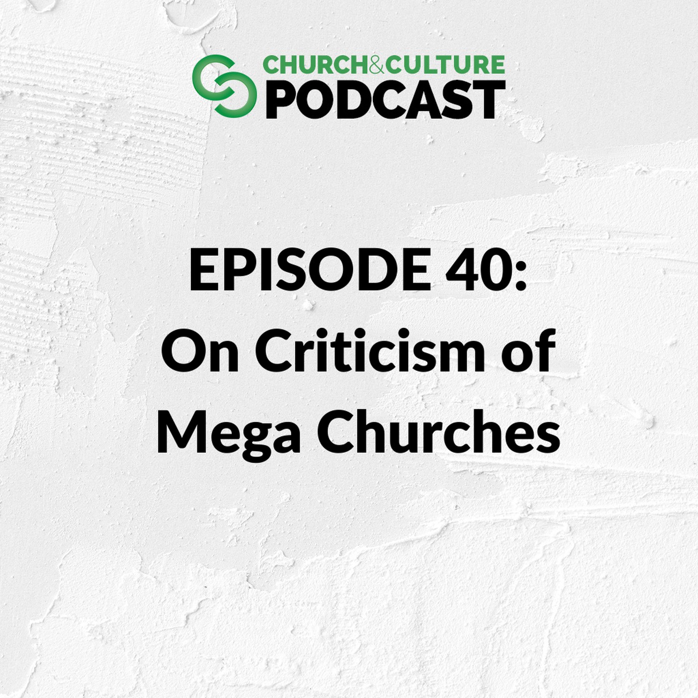 Church & Culture Podcast