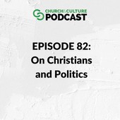 Church & Culture Podcast