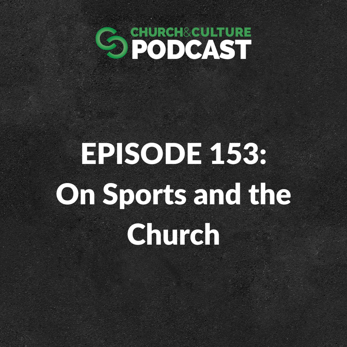 Church & Culture Podcast