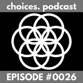 Choices Podcast Official