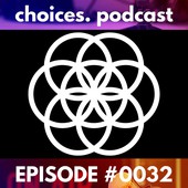 Choices Podcast Official