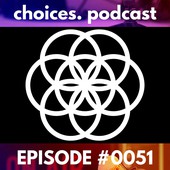 Choices Podcast Official