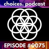 Choices Podcast Official