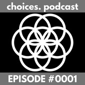 Choices Podcast Official