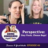 Going Commando with Angela & Dana