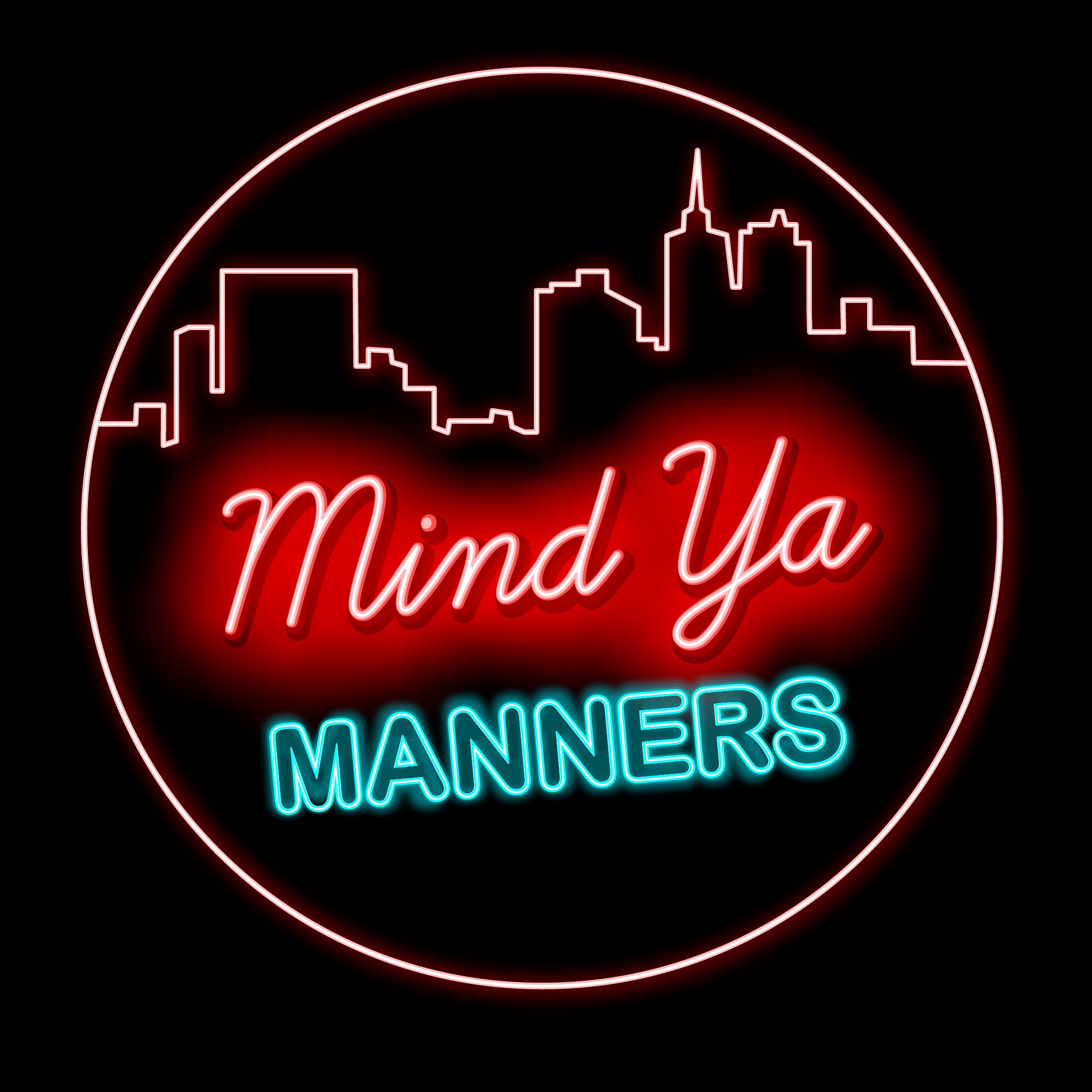 Mind Ya Manners Podcast