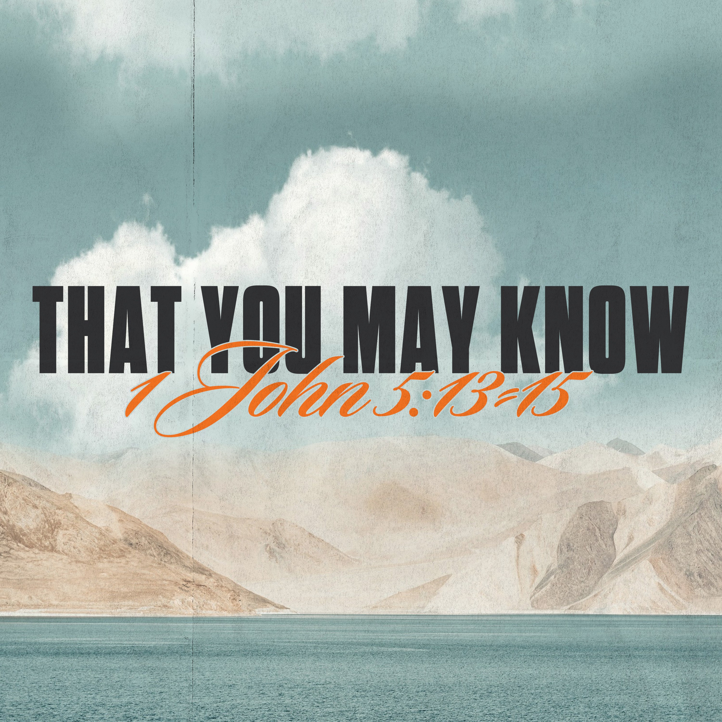 The Message Proclaimed | That You May Know