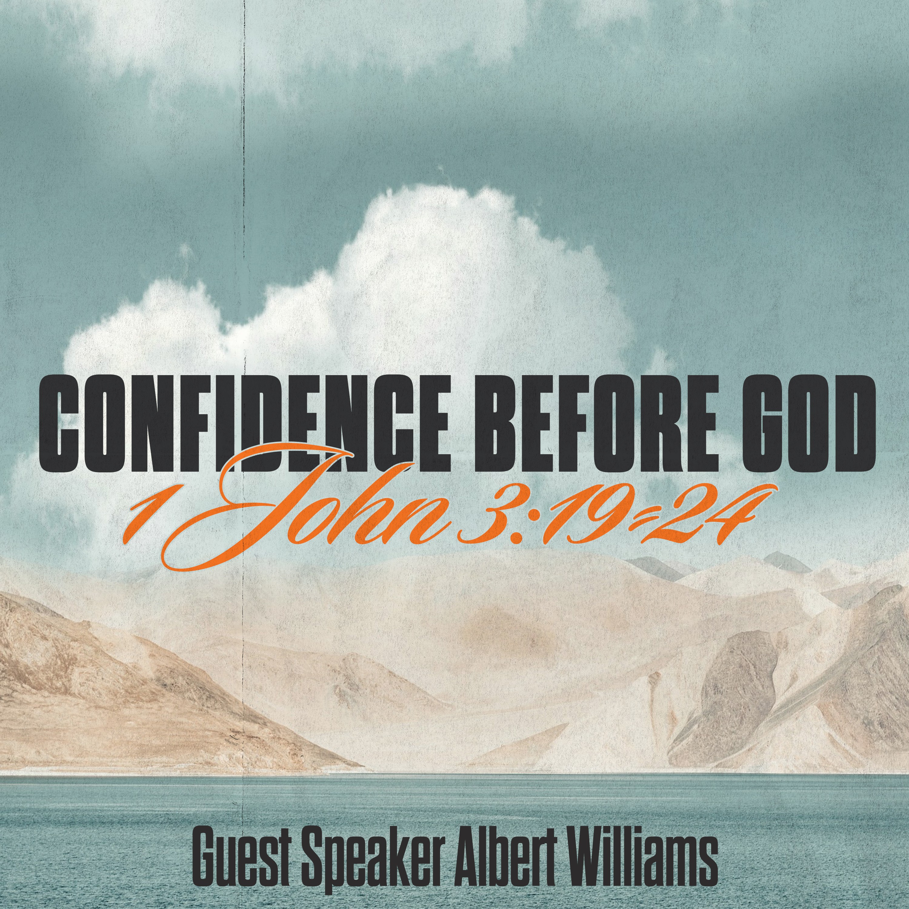 The Message Proclaimed | Confidence Before God