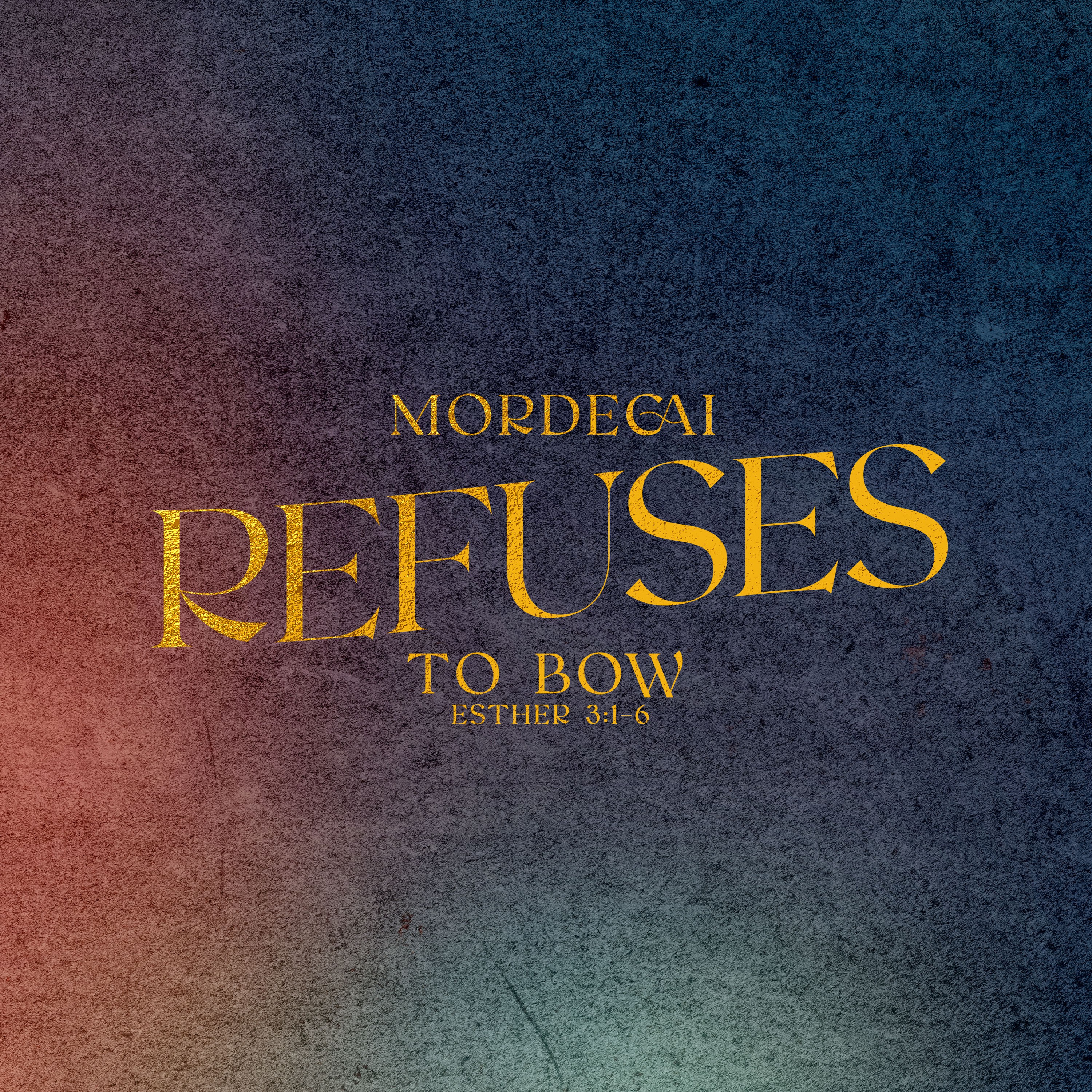 The Book of Esther: A Quiet God Gets Loud Glory | Mordecai Refuses to Bow