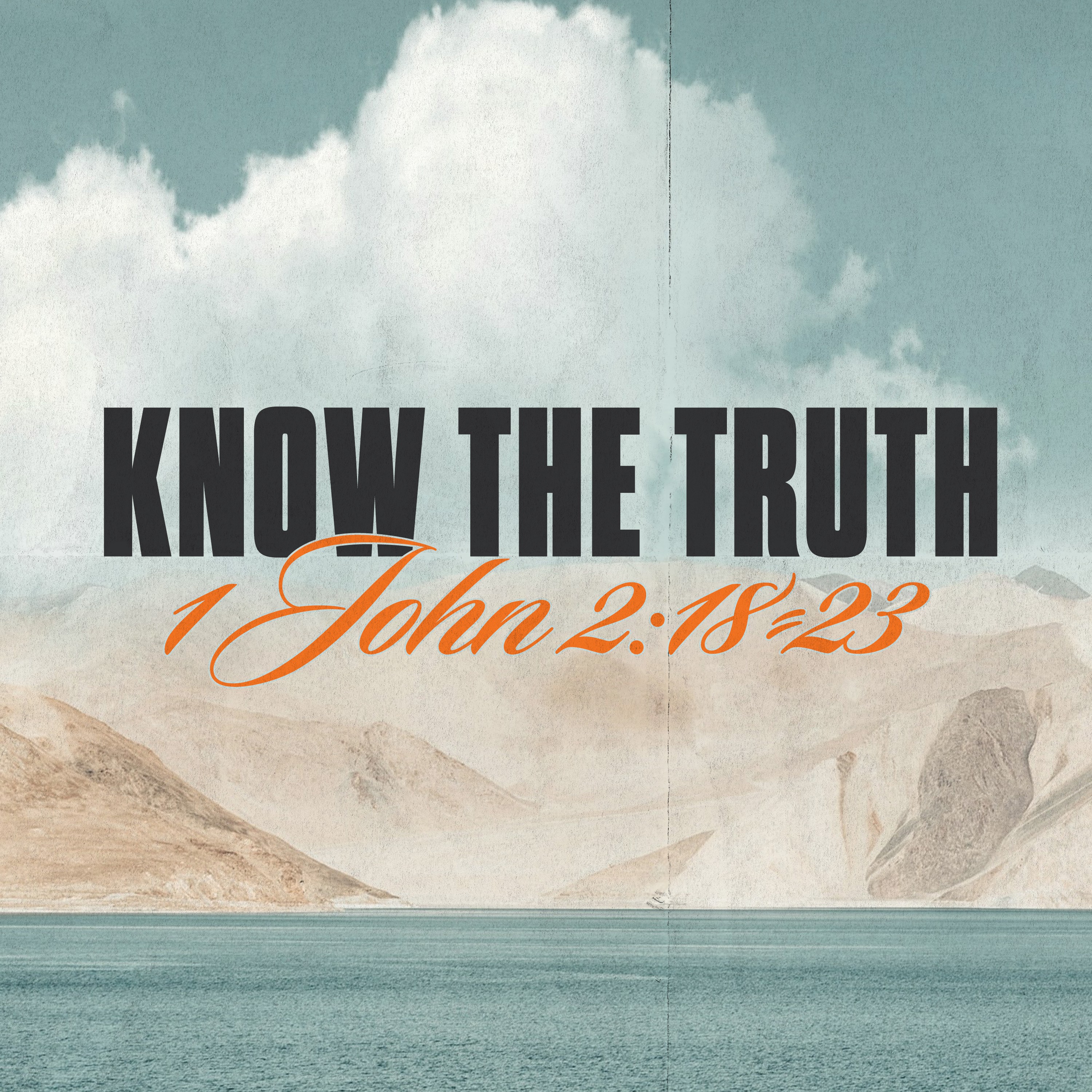The Message Proclaimed | Know the Truth