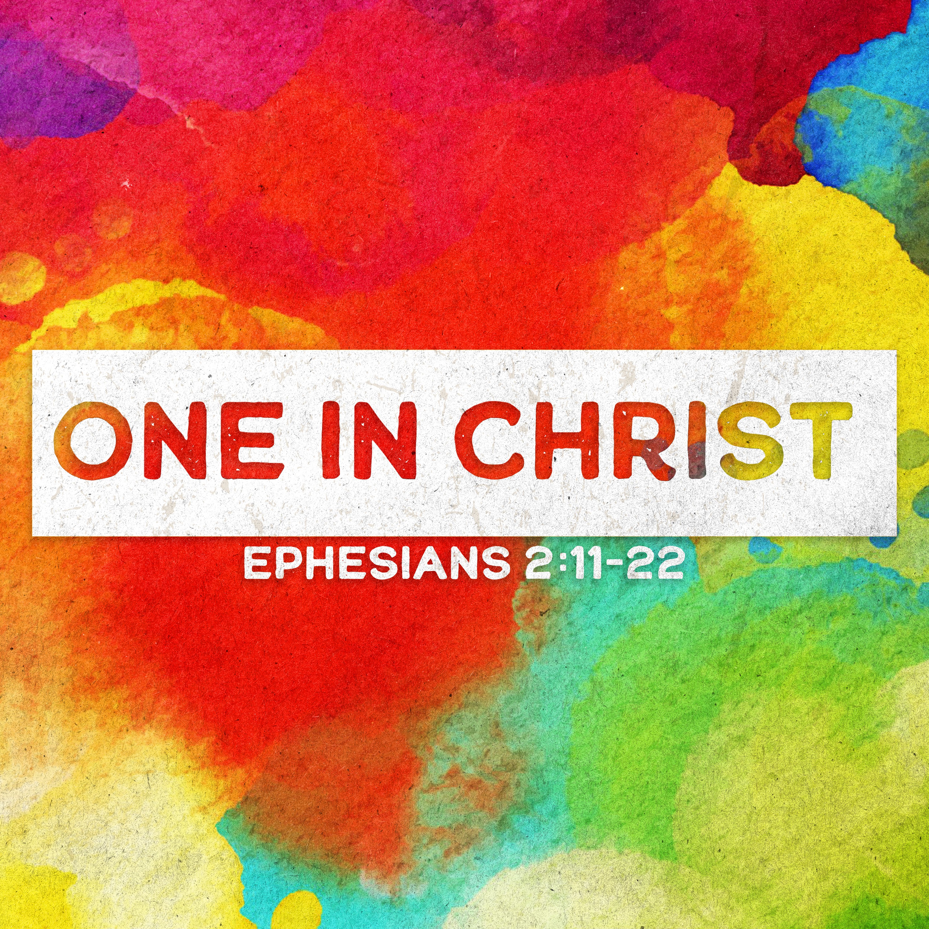 Ephesians | One in Christ