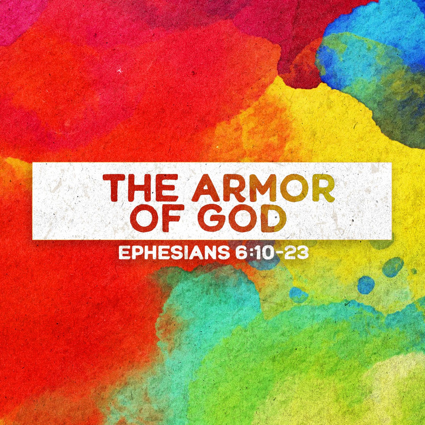 Ephesians | The Armor of God