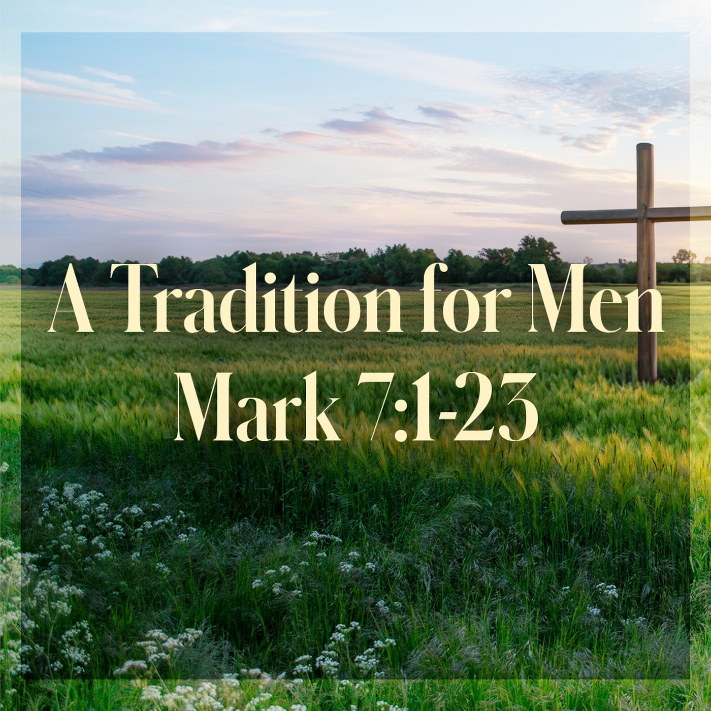 The Story of Scripture: New Testament | A Tradition of Men