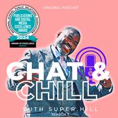 Chat & Chill With Super. Hill