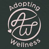 Adopting Wellness Podcast