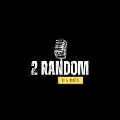 2 Random Dudes