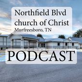 Northfield Blvd church of Christ - Murfreesboro, TN Cover Art