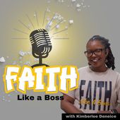 Faith Like a Boss