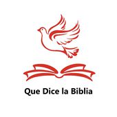 Que Dice la Biblia