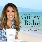 The Gutsy Babe Podcast with Liz Hall