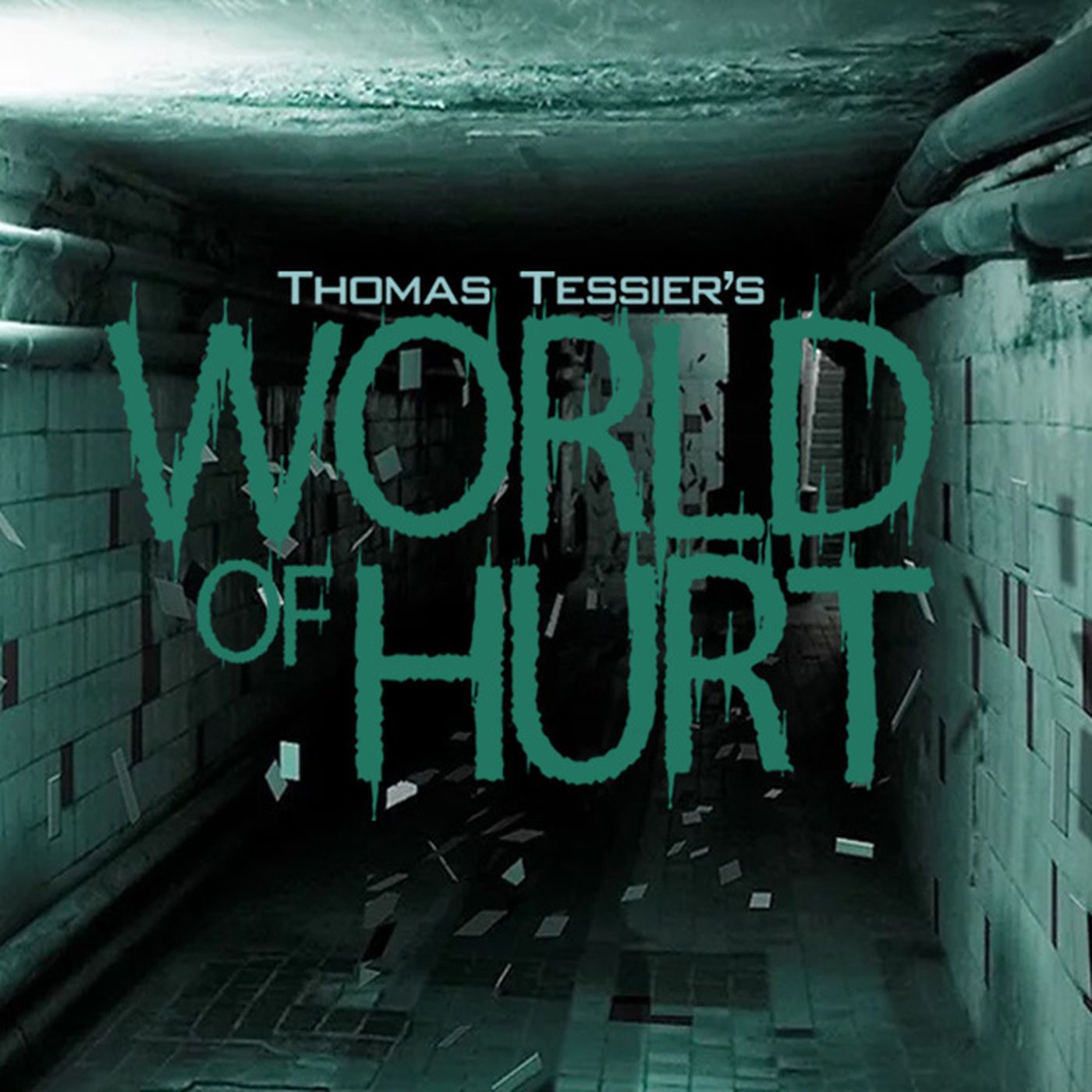Thomas Tessier's World of Hurt