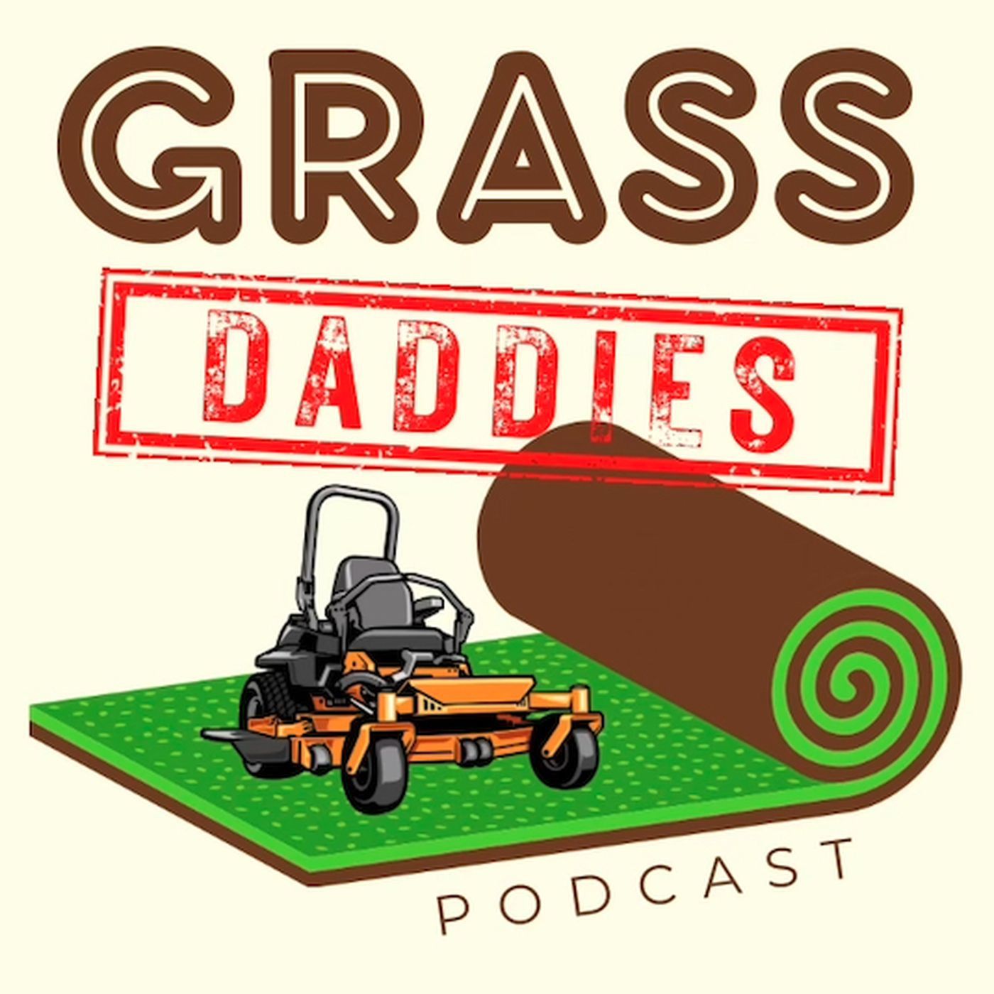 Grass Daddies Podcast