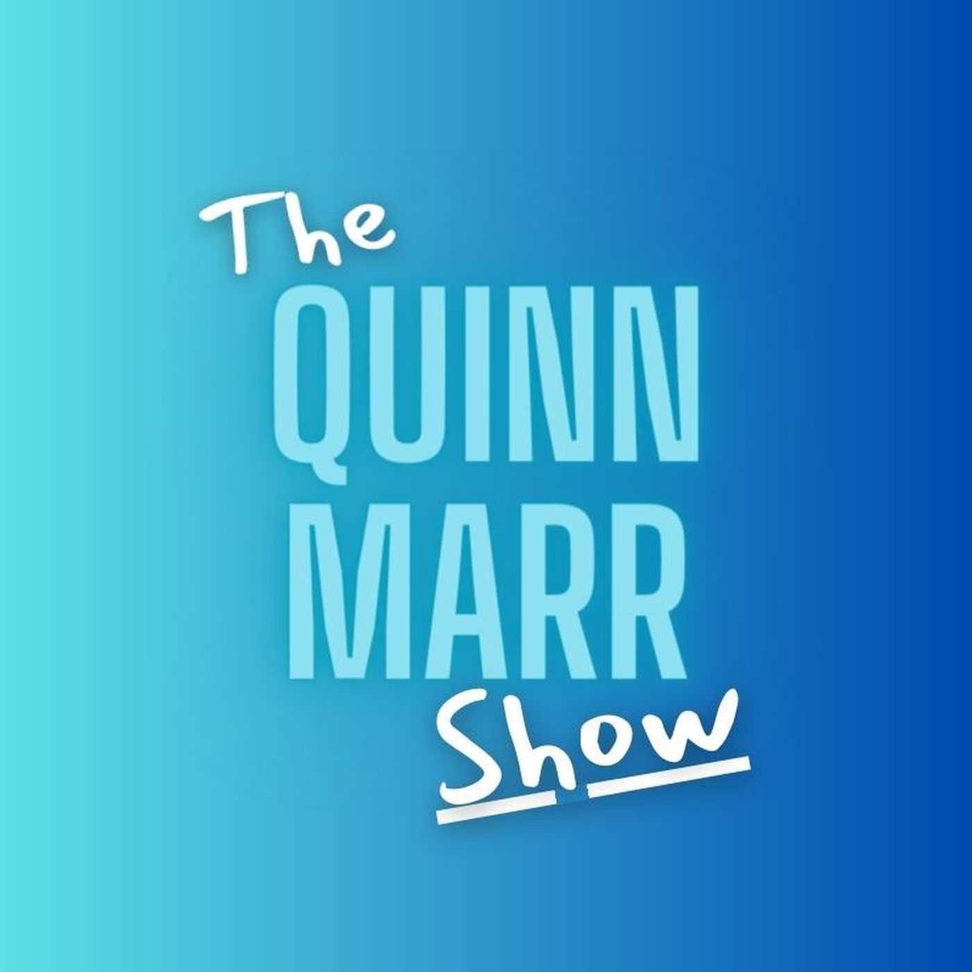 The Quinn Marr Show