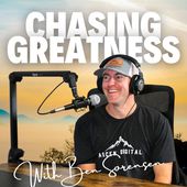 Chasing Greatness with Ben Sorensen Cover Art