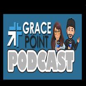 Galion Grace Point Podcast