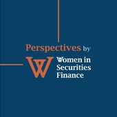 Perspectives by Women in Securities Finance