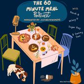 60 Minute Meal Podcast
