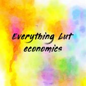 Everything but economics