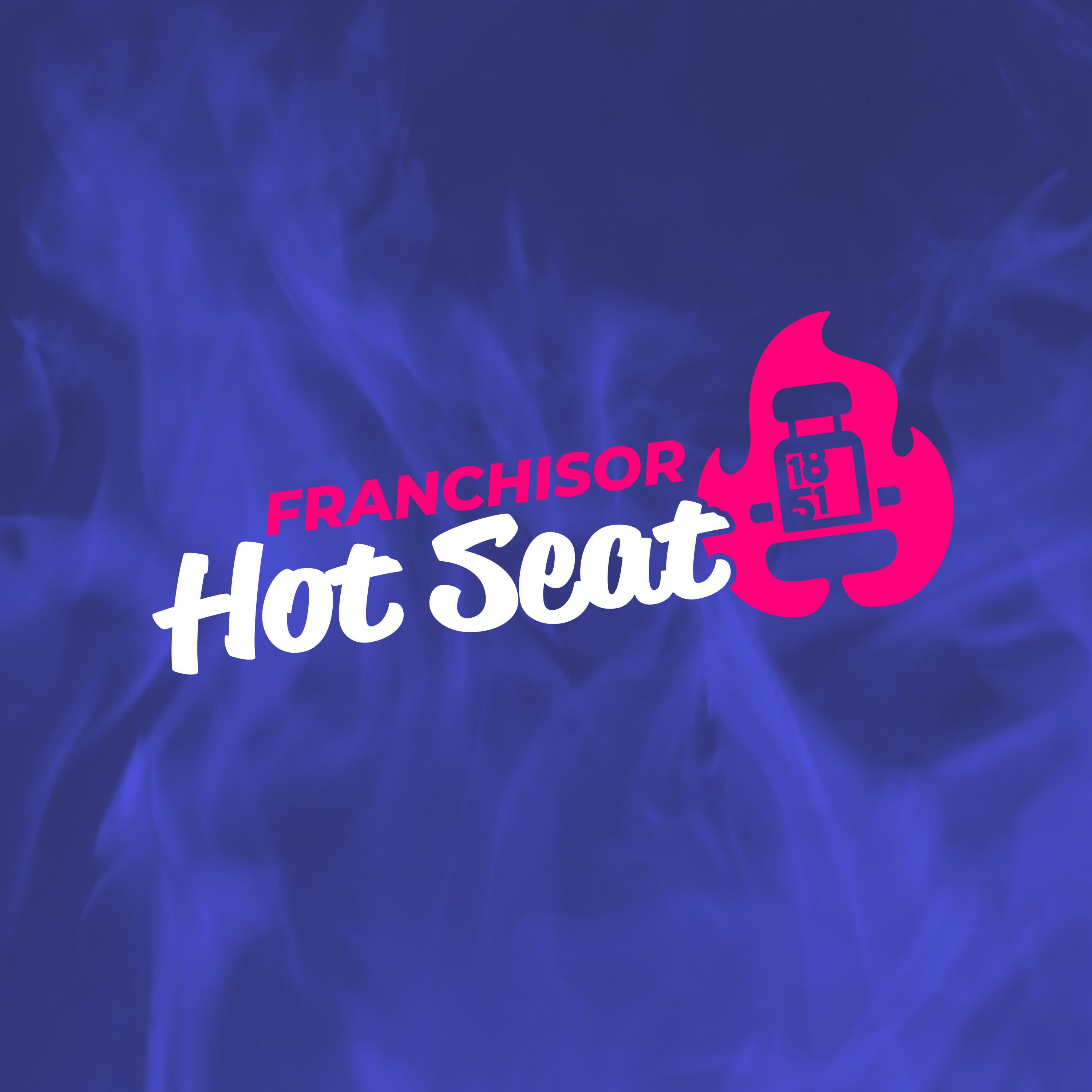 Franchisor Hot Seat