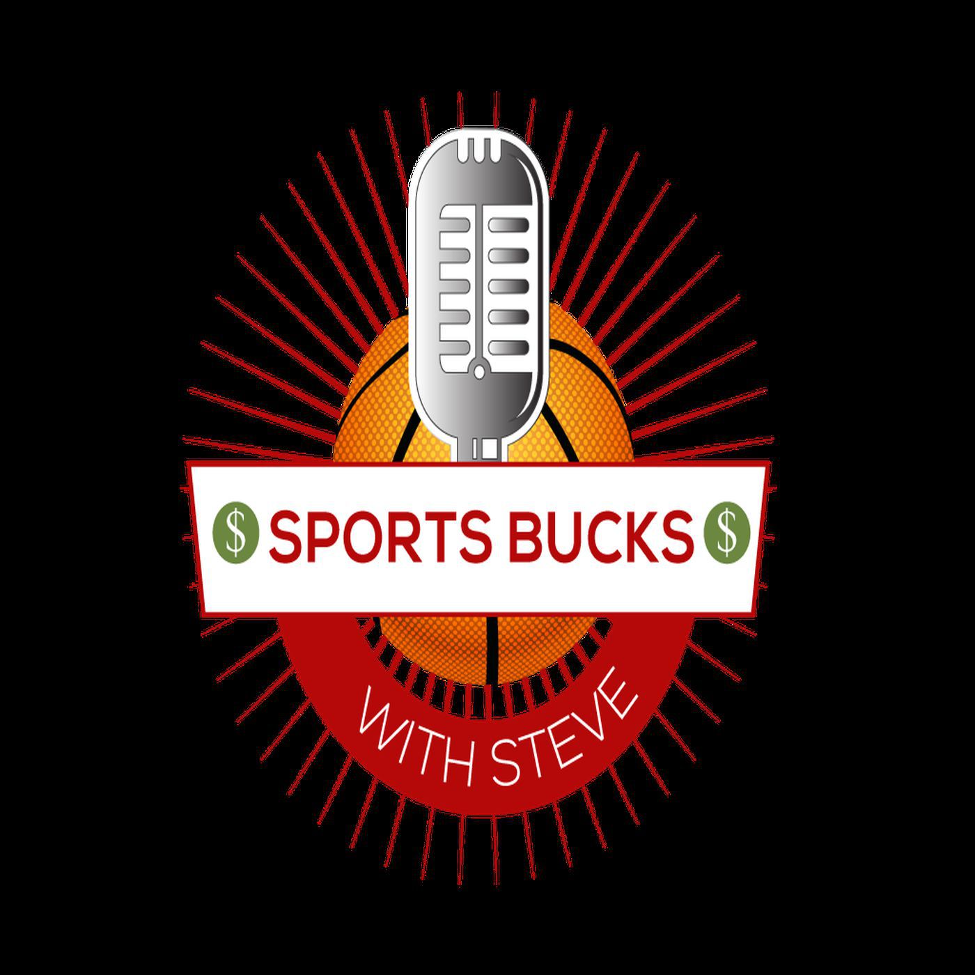 Sports Bucks with Steve