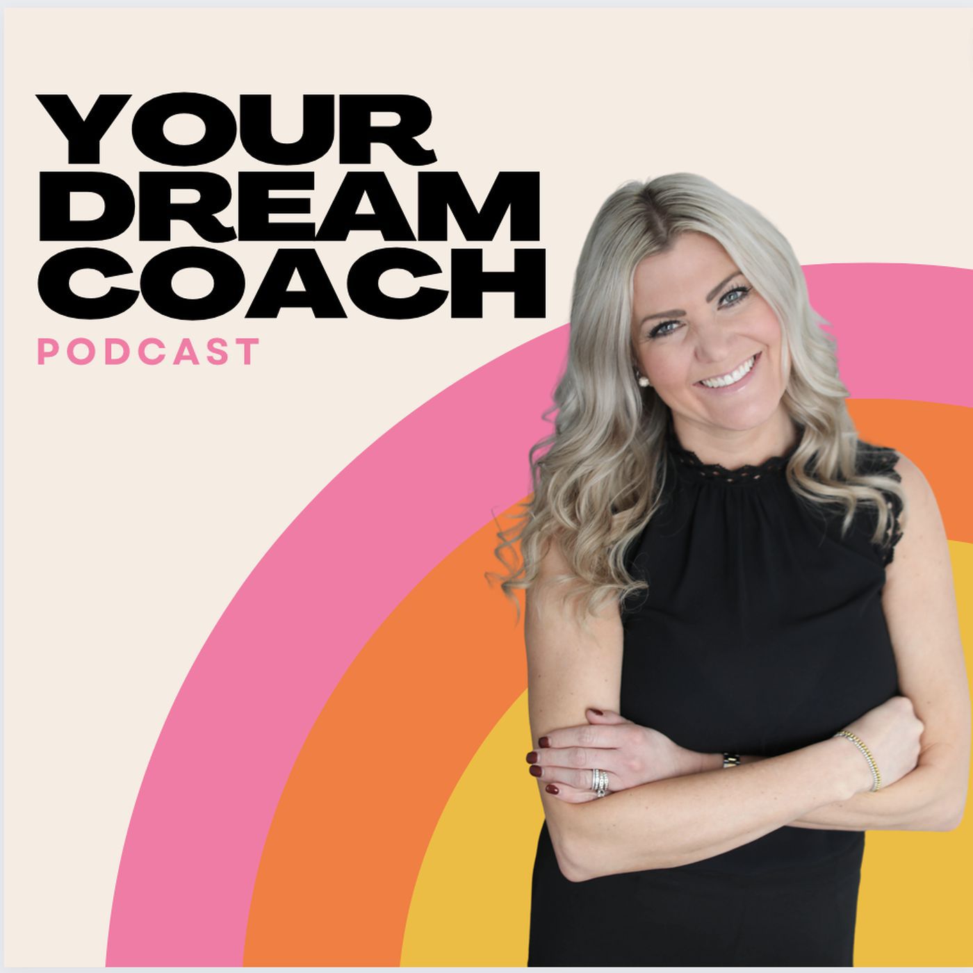 Your Dream Coach Podcast