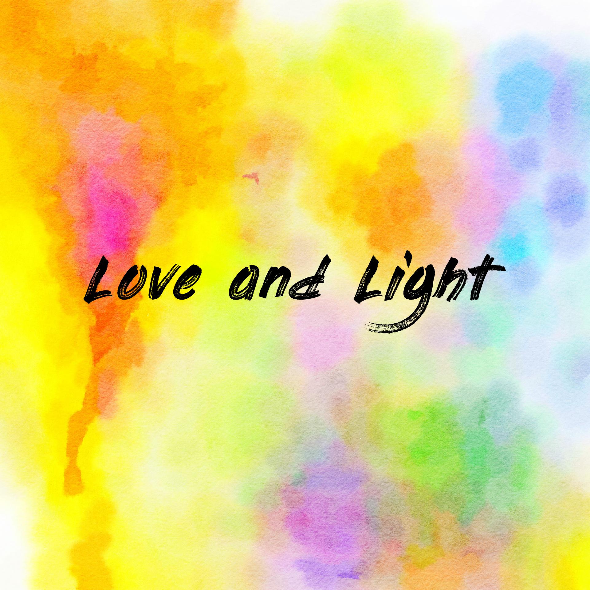 Love and Light