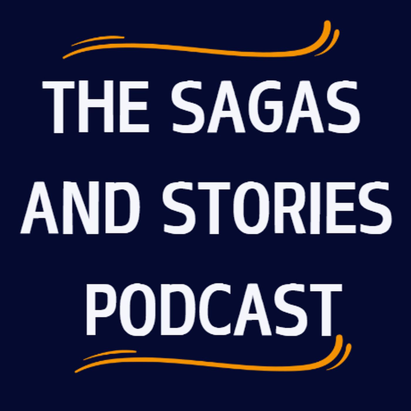 Sagas and Stories