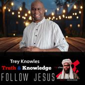 Trey Knowles - Truth & Knowledge Cover Art