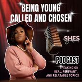 Being Young, Called and Chosen