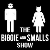 The Biggie and Smalls Show