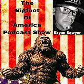Bigfoot of America Podcast Show