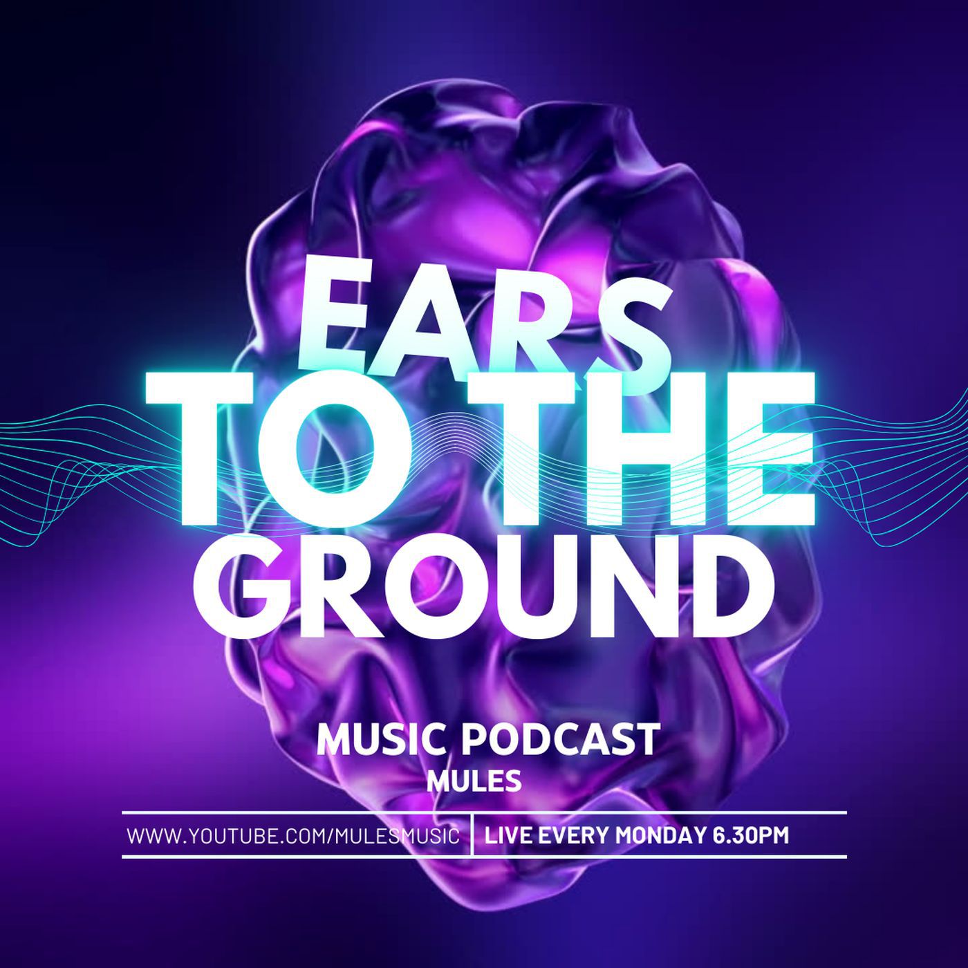 Ears To The Ground Music Podcast By MULES