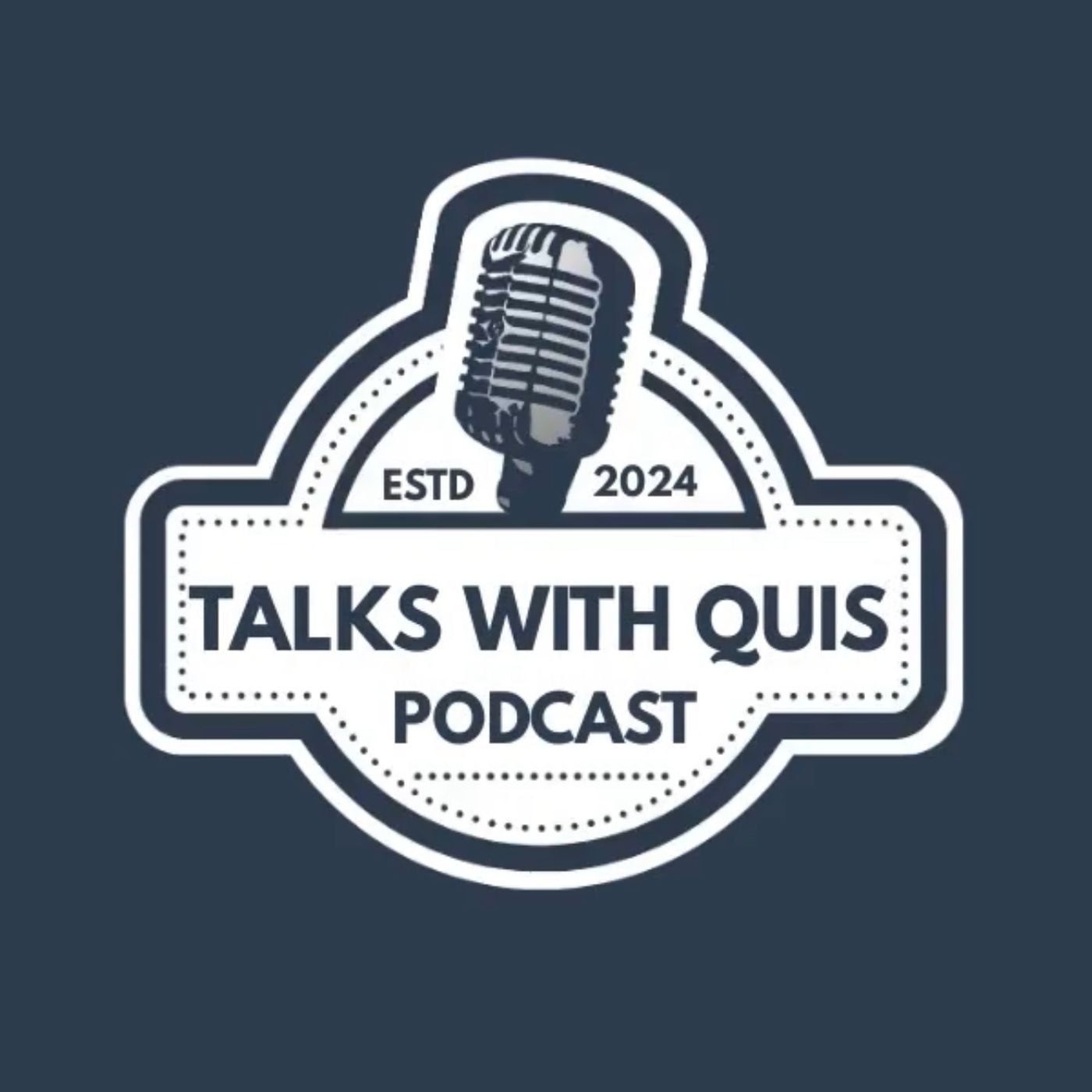 Talks With Quis