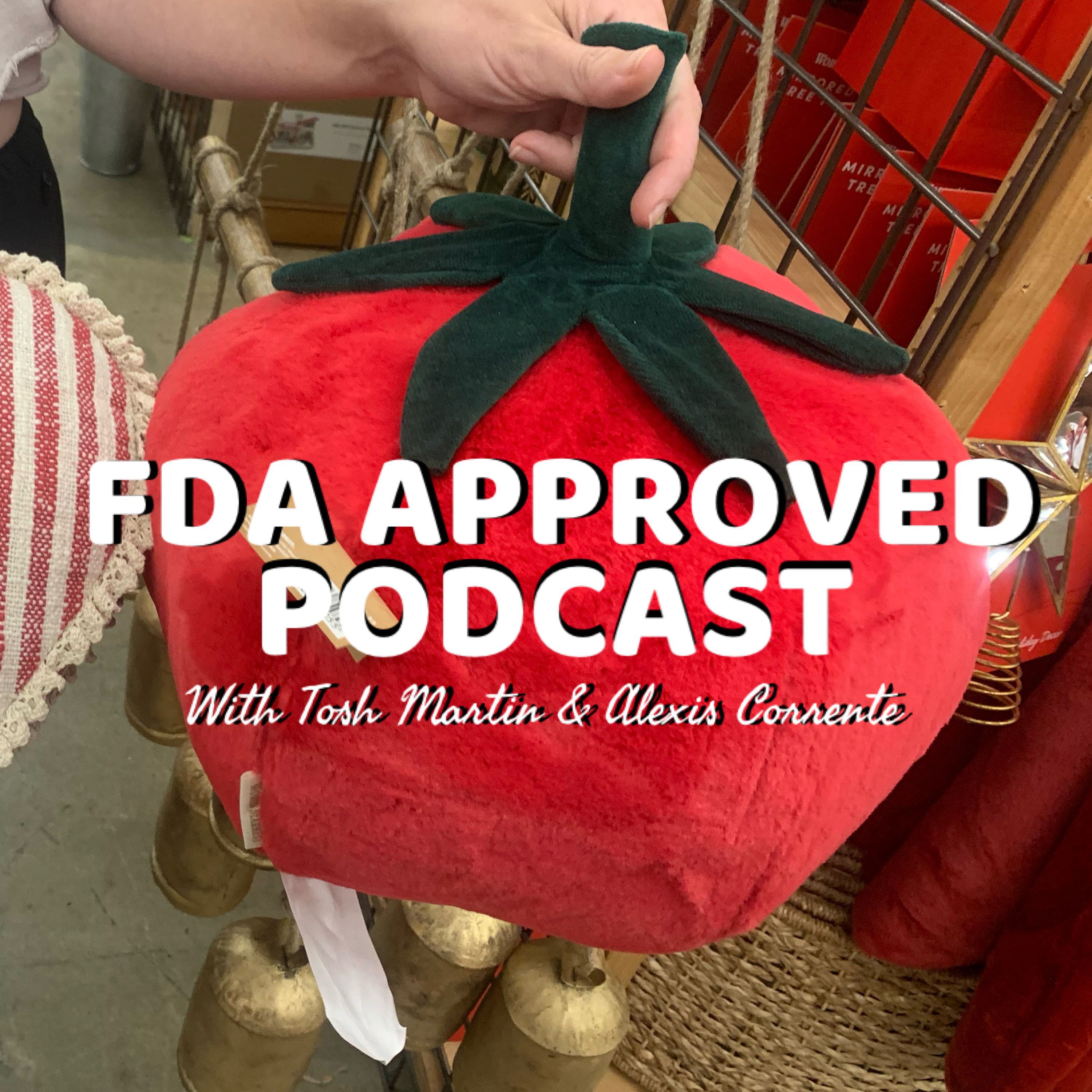 FDA APPROVED