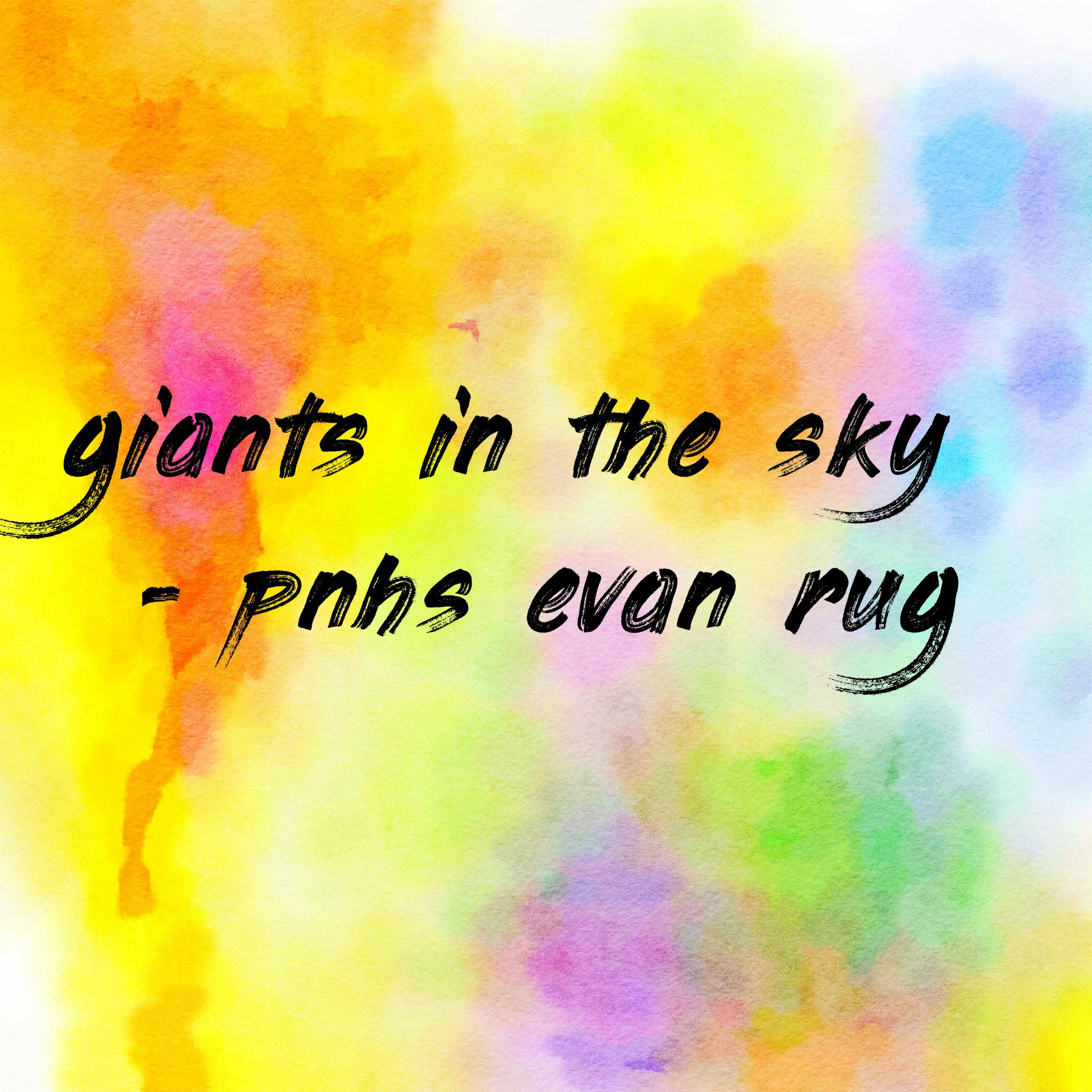 giants in the sky - pnhs evan rug