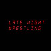 Late Night Wrestling